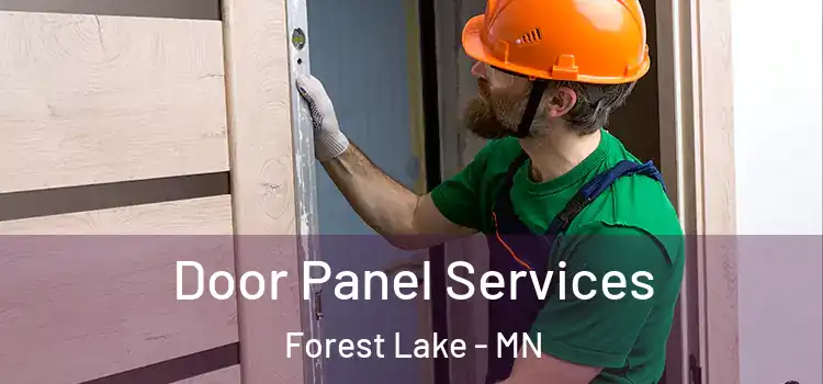Door Panel Services Forest Lake - MN