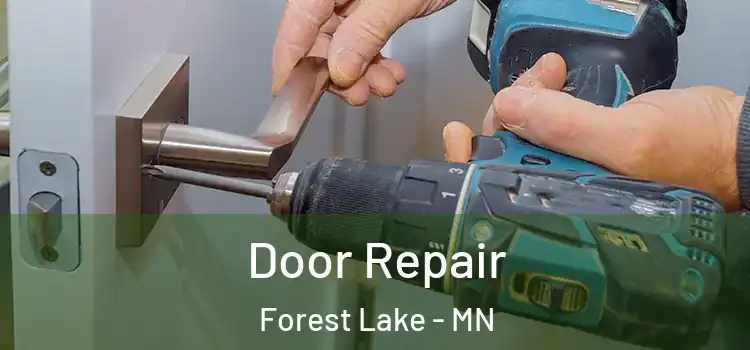Door Repair Forest Lake - MN